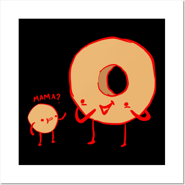 Mama Funny Donut Graphic Foodie Gift Wall Art by BadDesignCo